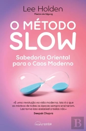 O Método Slow