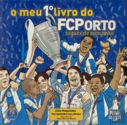 Bertrand.pt - O Meu 1º Livro do FCPorto