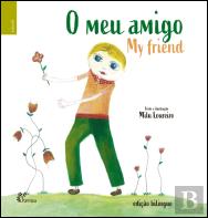 O Meu Amigo | My Friend