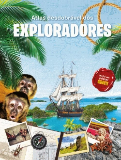 Bertrand.pt - O Meu Atlas Desdobrável dos Exploradores