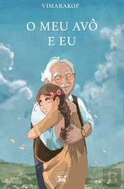 O Meu Avô e Eu
