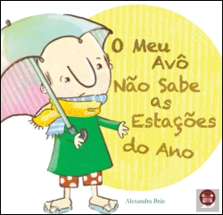 Bertrand.pt - O Meu Avô Não Sabe as Estações do Ano
