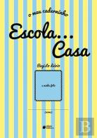 O meu caderninho Escola…Casa
