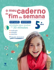 O Meu Caderno de Fim de Semana - Português e Matemática 5.º ano