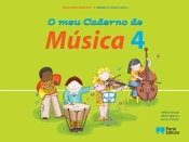 O Meu Caderno de Música 4 - Educação Artística - 1.º Ciclo do Ensino Básico