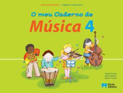 O Meu Caderno de Música 4 - Educação Artística - 1.º Ciclo do Ensino Básico