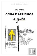 O Meu Caminho da Geira e Arrieiros - O Guia