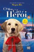 O Meu Cão Herói