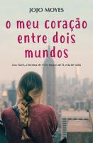 O meu coração entre dois mundos