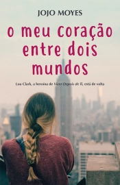 O meu coração entre dois mundos