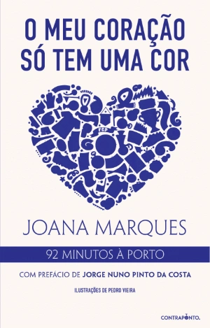O Meu Coração Só Tem Uma Cor