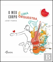 O Meu Corpo é uma Orquestra