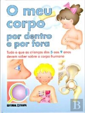 O Meu Corpo por Dentro e por Fora