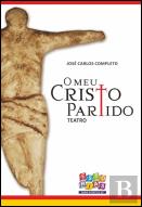 O Meu Cristo Partido