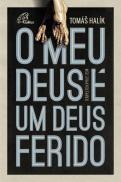 O Meu Deus é um Deus Ferido
