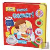 O Meu Dia a Dia - Vamos Comer!