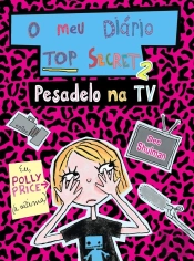 O Meu Diário Top Secret - Pesadelo na TV