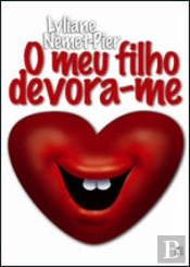 O Meu Filho Devora-me