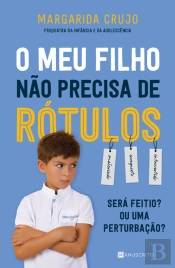 O Meu Filho Não Precisa de Rótulos