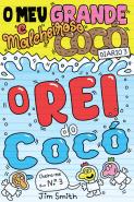 O Meu Grande e Malcheiroso Cocó - Diário 3 – O Rei do Cocó