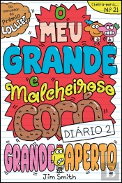 O Meu Grande e Malcheiroso Cocó - Grande Aperto  - Diário 2