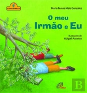 O Meu Irmão e Eu