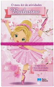 O meu kit de atividades - Bailarina