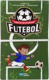 O meu kit de atividades - Futebol