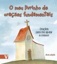 O Meu Livrinho de Orações Fundamentais