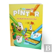 O Meu Livro de Pintar os Objetos do Dia a Dia