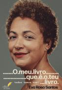 O Meu Livro que é o Teu Livro - Todos Temos Voz!