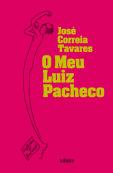 O Meu Luiz Pacheco