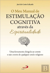 O Meu Manual de Estimulação Cognitiva Através da Espiritualidade
