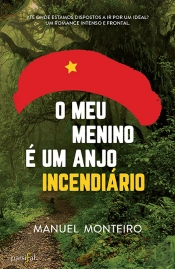 O Meu Menino é um Anjo Incendiário