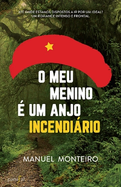 Bertrand.pt - O Meu Menino é um Anjo Incendiário