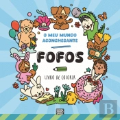 O Meu Mundo Aconchegante - Fofos