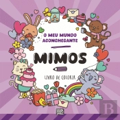 O Meu Mundo Aconchegante - Mimos