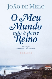 O Meu Mundo Não é Deste Reino