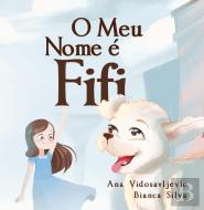 O Meu Nome é Fifi