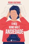 O meu nome não é ansiedade
