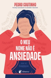 O meu nome não é ansiedade