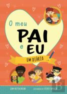 O Meu Pai e Eu - Um Diário