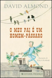 O Meu Pai é um Homem-Pássaro