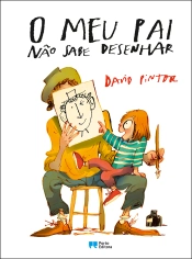 O meu pai não sabe desenhar