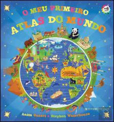O Meu Primeiro Atlas do Mundo