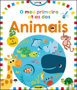 Bertrand.pt - O Meu Primeiro Atlas dos Animais