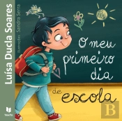 O Meu Primeiro Dia de Escola