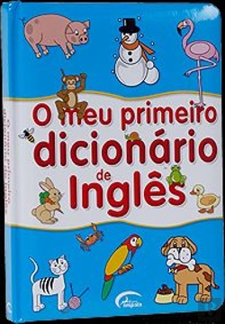 Bertrand.pt - O Meu Primeiro Dicionário de Inglês