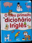 O Meu Primeiro Dicionário de Inglês