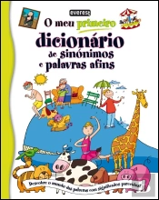 O Meu primeiro Dicionário de Sinónimos e Palavras Afins